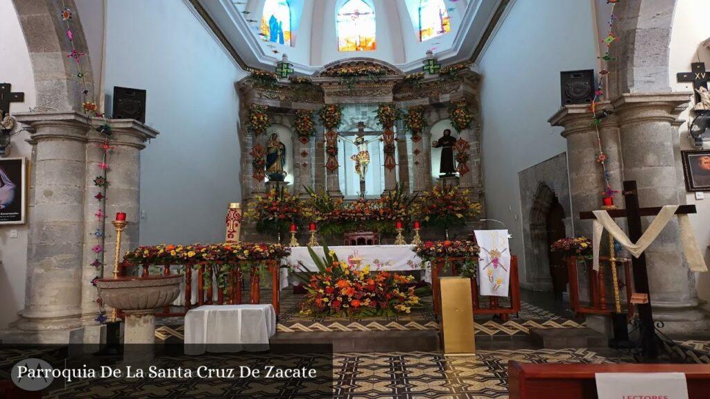 Parroquia de la Santa Cruz de Zacate - Tepic (Nayarit)