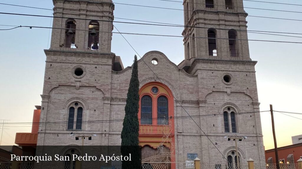 San Pedro Apóstol - San Pedro (Coahuila de Zaragoza)