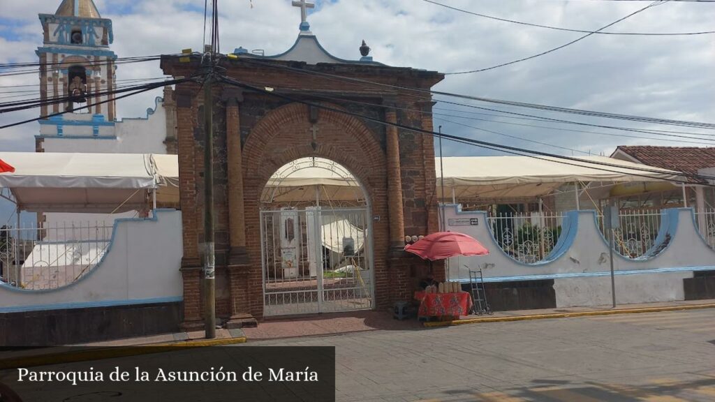 Parroquia de la Asunción de María - Santa María Rayón (Estado de México)