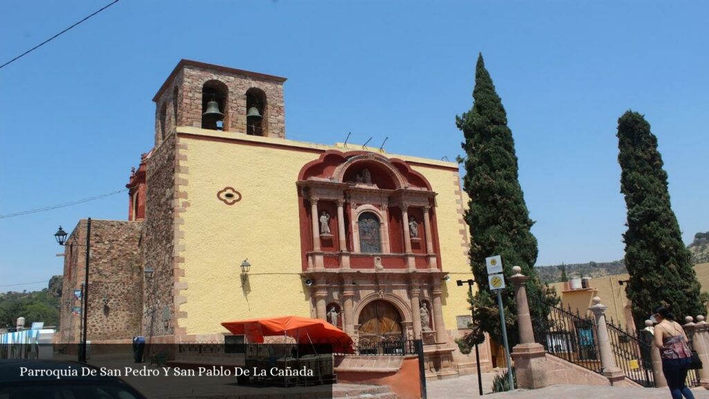 Parroquia de San Pedro y San Pablo de la Cañada - La Cañada (Querétaro)