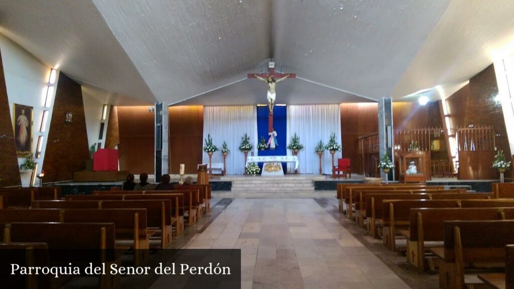Parroquia del Senor del Perdón - Naucalpan de Juárez (Estado de México)