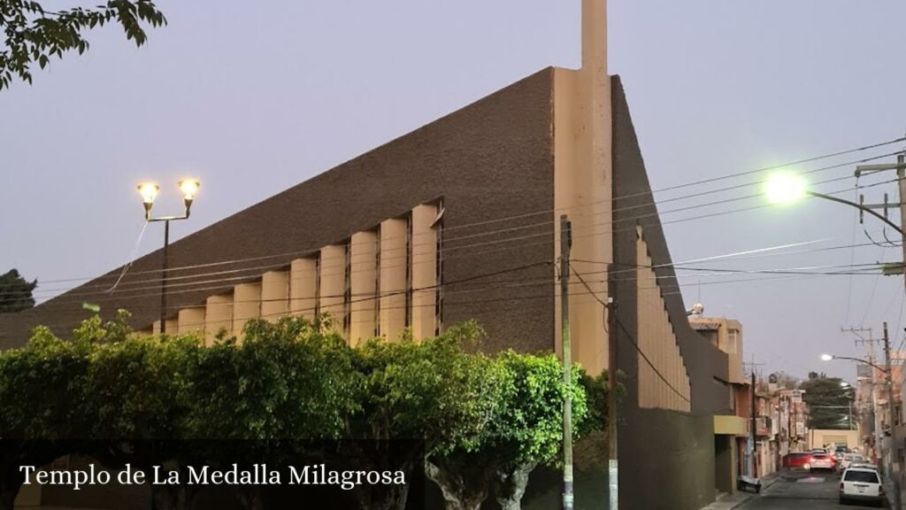 Templo de la Medalla Milagrosa - Zamora de Hidalgo (Michoacán)