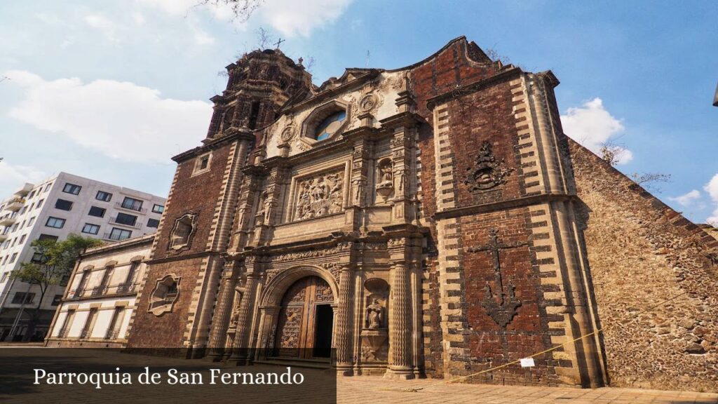 Parroquia de San Fernando - CDMX (Ciudad de México)