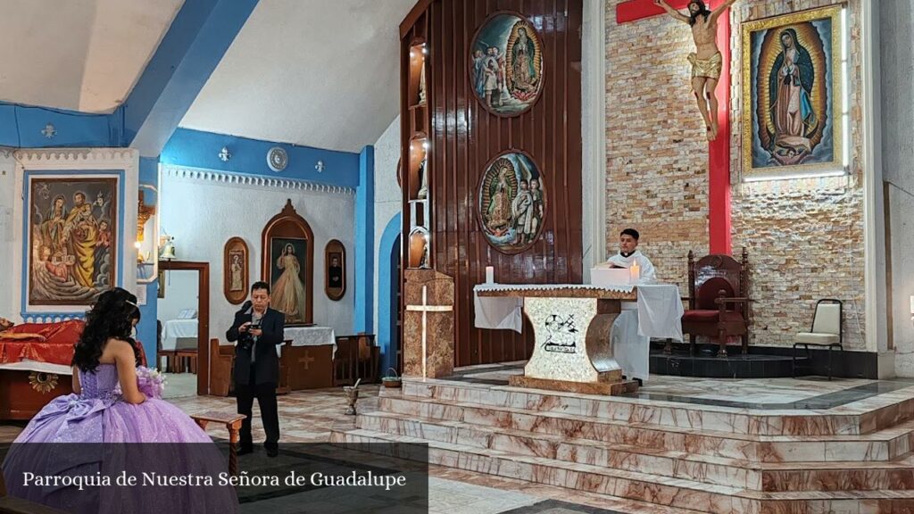 Parroquia de Nuestra Snra de Guadalupe - Ciudad Nezahualcóyotl (Estado de México)