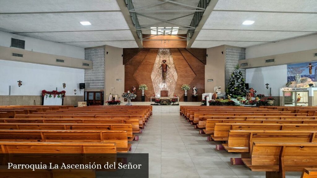 Parroquia La Ascensión del Señor - Monterrey (Nuevo León)