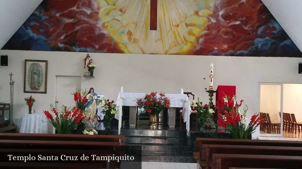 Templo Santa Cruz de Tampiquito - San Pedro Garza García (Nuevo León)