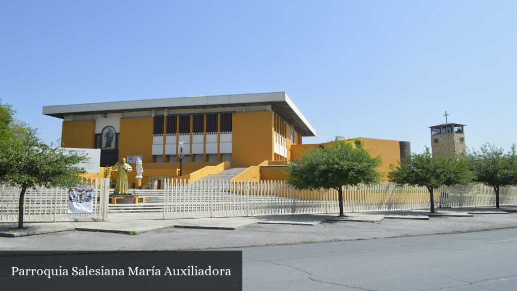 Parroquia Salesiana María Auxiliadora - Guadalupe (Nuevo León)