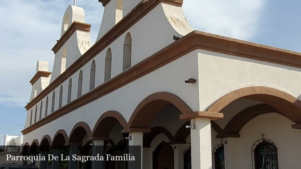 Parroquia de la Sagrada Familia - Mexicali (Baja California)