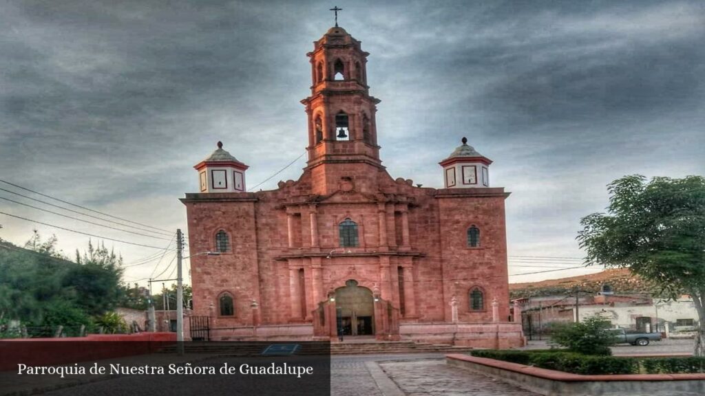 Parroquia de Nuestra Señora de Guadalupe - Trancoso (Zacatecas)