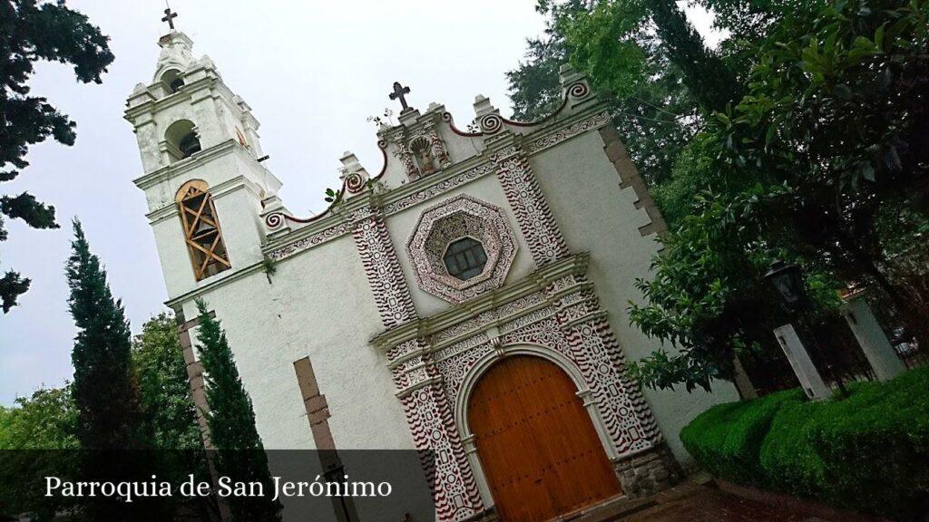 Parroquia de San Jerónimo - CDMX (Ciudad de México)