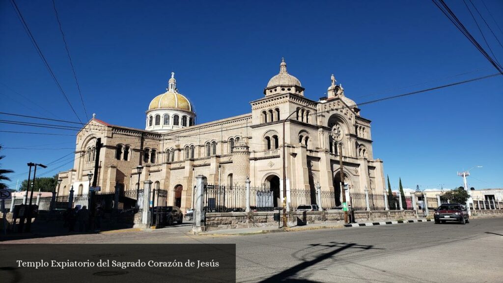 Templo Expiatorio del Sagrado Corazón de Jesús - Durango (Durango)