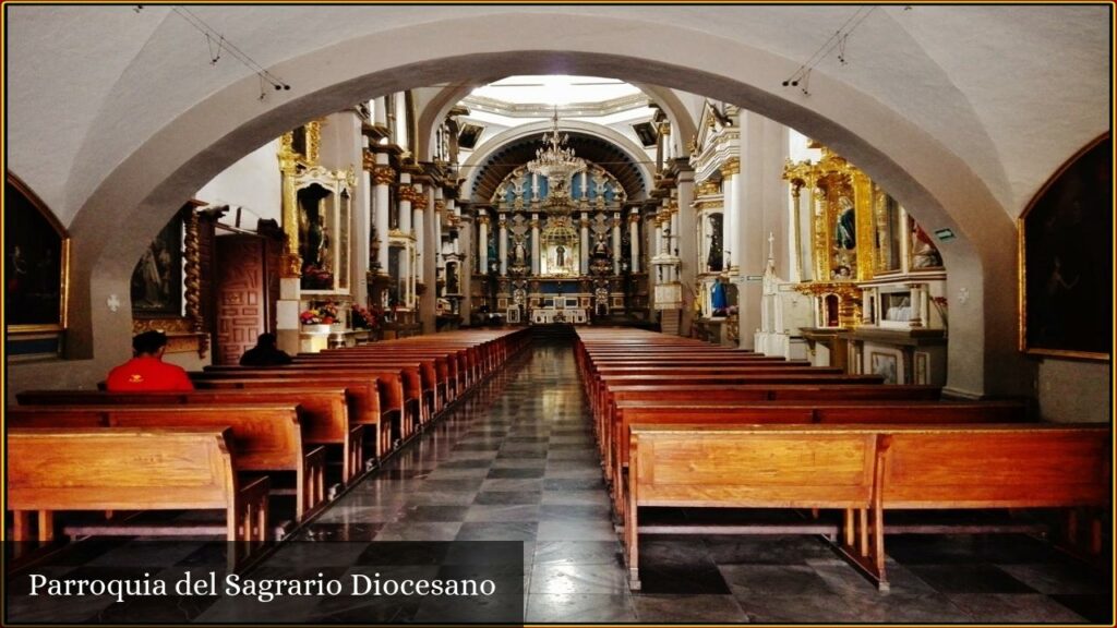 Parroquia del Sagrario Diocesano - Tehuacán (Puebla)