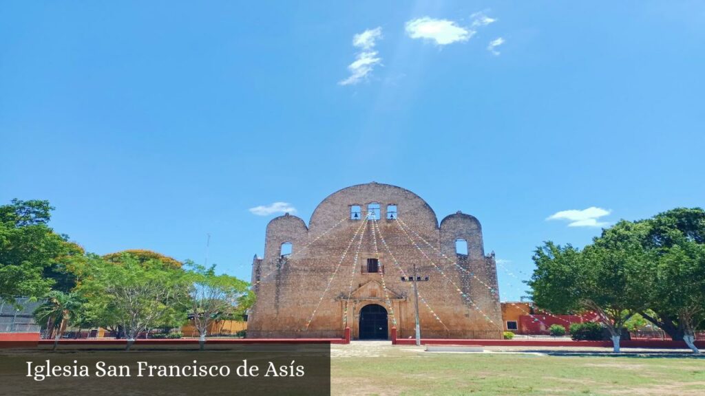 Iglesia San Francisco de Asís - Conkal (Yucatán)