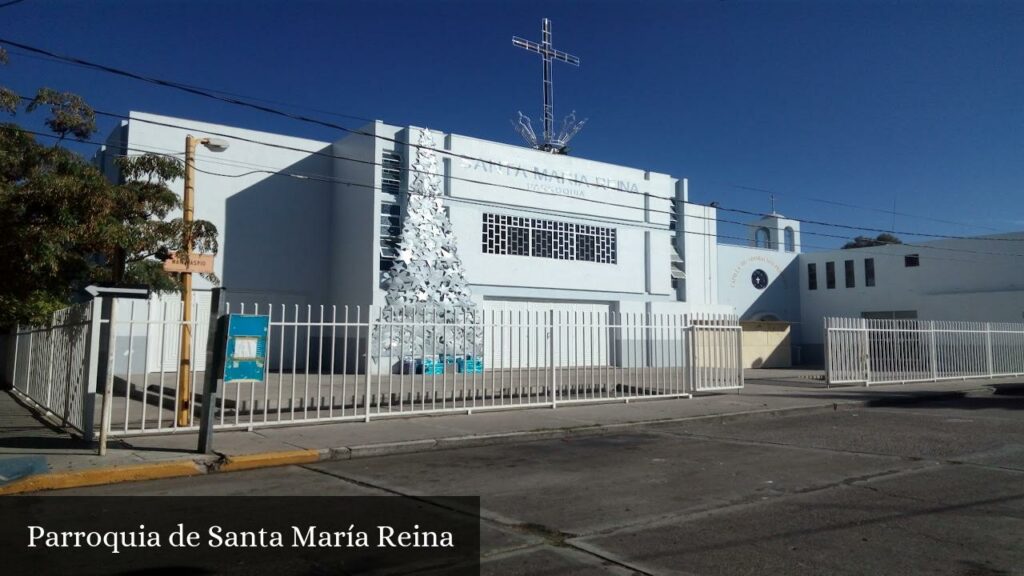 Parroquia de Santa María Reina - Aguascalientes (Aguascalientes)
