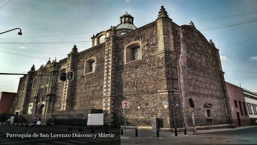 Parroquia San Lorenzo Diácono y Mártir - CDMX (Ciudad de México)