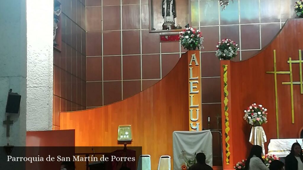 Parroquia de San Martín de Porres - Toluca de Lerdo (Estado de México)