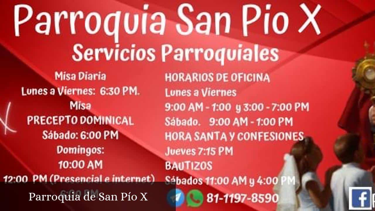 Parroquia de San Pío X - Monterrey (Nuevo León) | Horarios de Misa