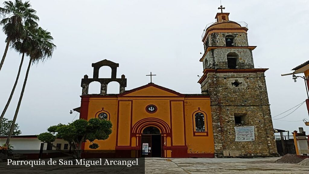 Parroquia de San Miguel Arcangel - Aquismón (San Luis Potosí)