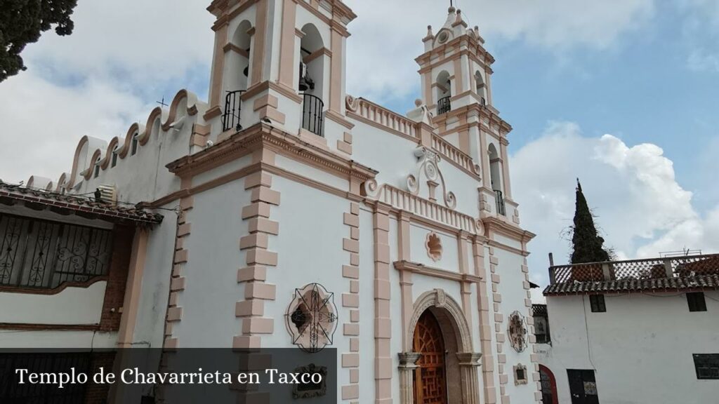 Parroquia de la Preciosa Sangre de Cristo - Taxco de Alarcón (Guerrero)