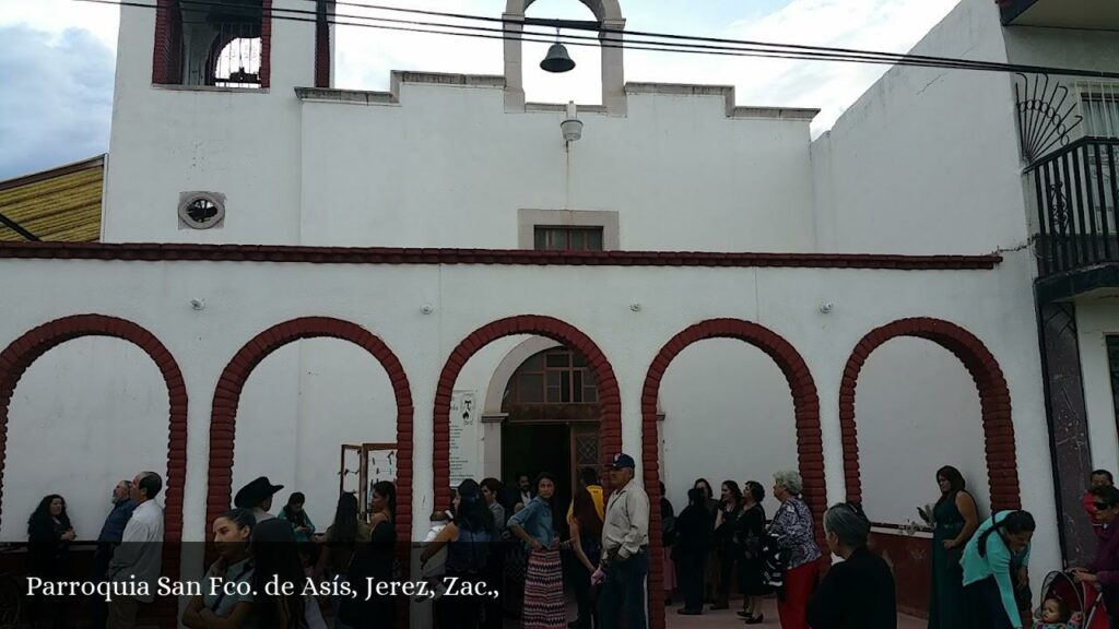 Parroquia San Fco. de Asís, Jerez, Zac., - Jerez de García Salinas (Zacatecas)