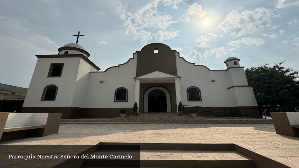Parroquia Nuestra Señora del Monte Carmelo - San Nicolás de los Garza (Nuevo León)
