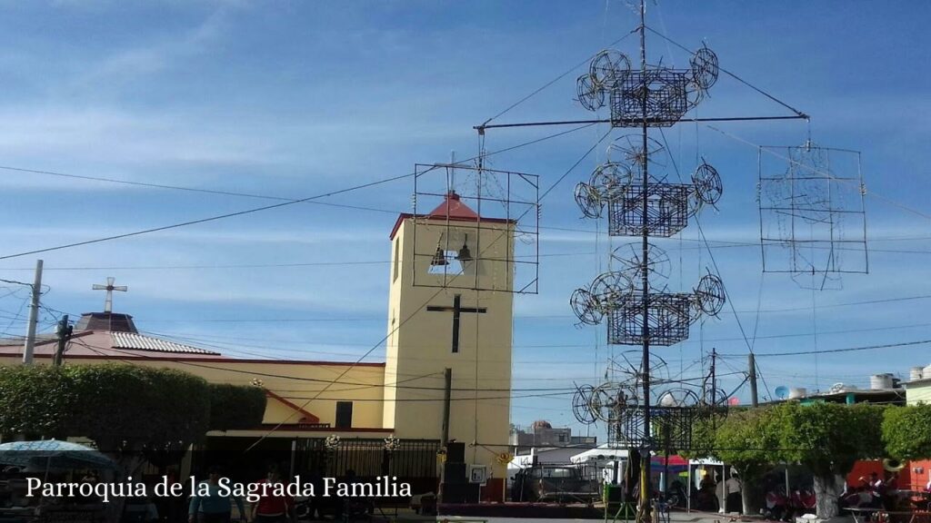 Parroquia de la Sagrada Familia - Salamanca (Guanajuato)