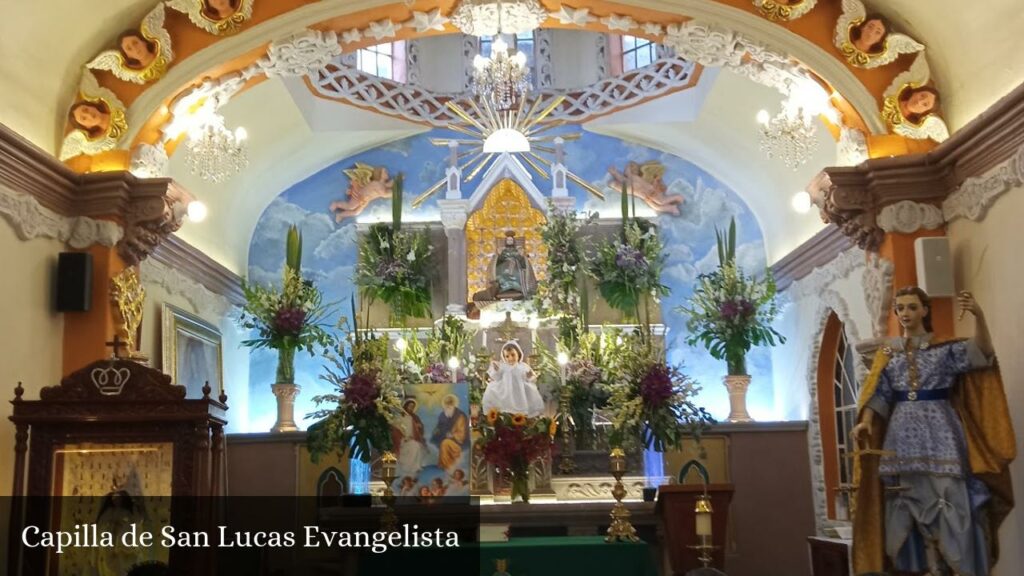 Capilla de San Lucas Evangelista - CDMX (Ciudad de México)