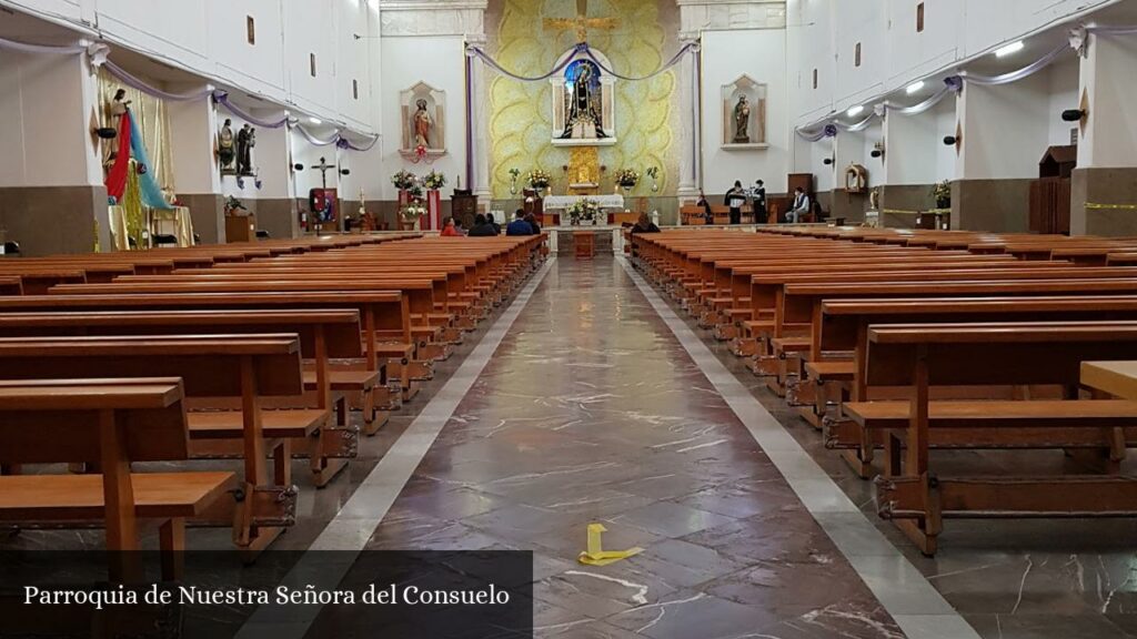Parroquia de Nuestra Señora del Consuelo - CDMX (Ciudad de México)