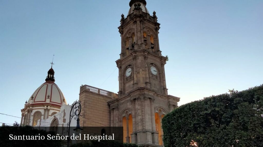 Santuario Señor del Hospital - Salamanca (Guanajuato)