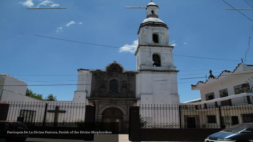 Parroquia de la Divina Pastora, Parish Of The Divine Shepherdess - Santiago de Querétaro (Querétaro)