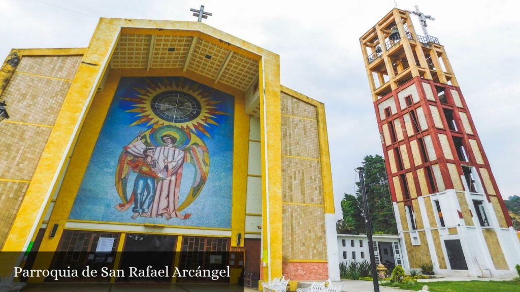 Parroquia de San Rafael Arcángel - San Rafael (Estado de México)