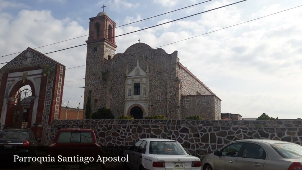 Parroquia Santiago Apostol - Tlatlaya (Estado de México)