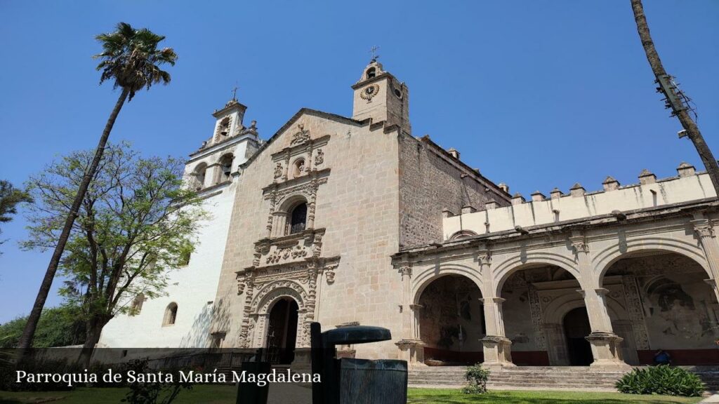 Parroquia de Santa María Magdalena - Cuitzeo del Porvenir (Michoacán)