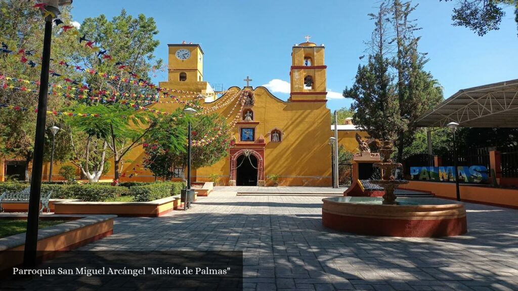 Parroquia San Miguel Arcángel Misión de Palmas - Peñamiller (Querétaro)