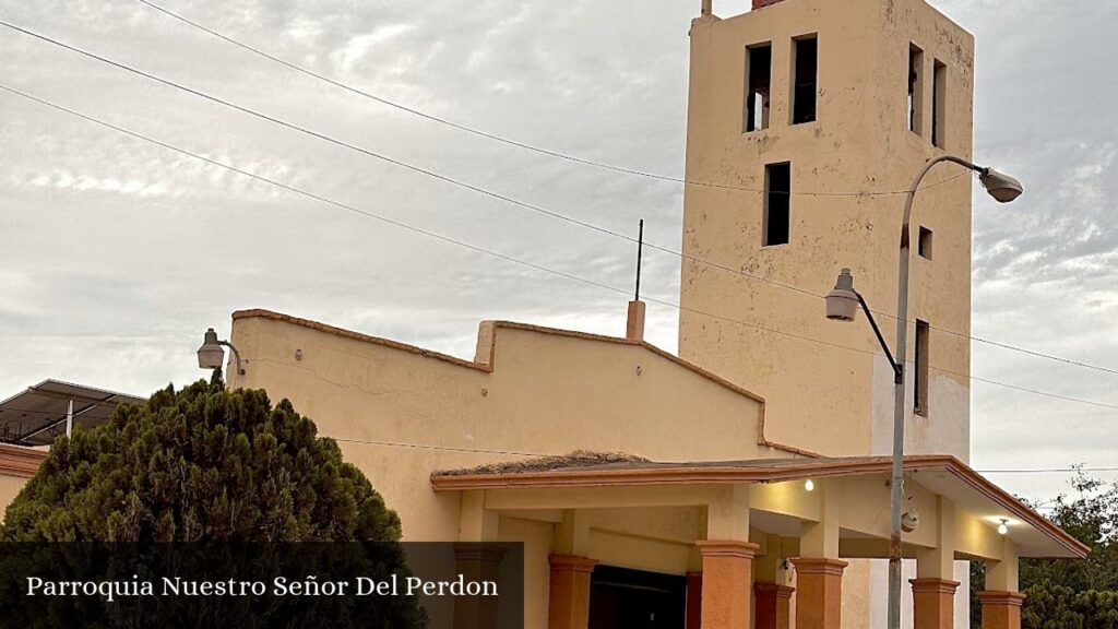 Parroquia Nuestro Señor del Perdon - Adolfo Ruiz Cortines (Sinaloa)