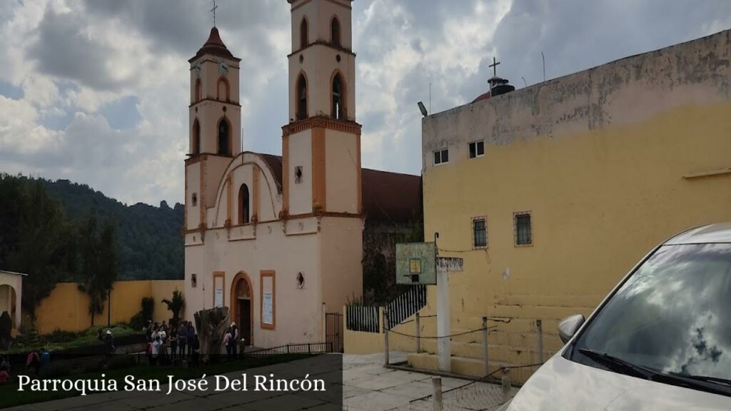 Parroquia San José del Rincón - San José del Rincón Centro (Estado de México)