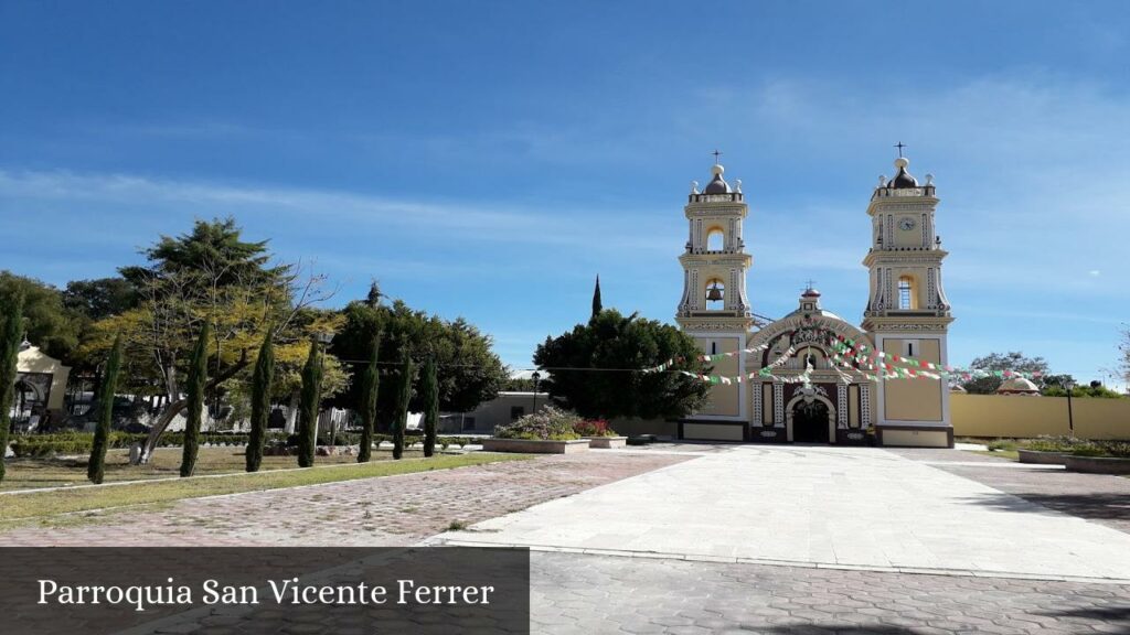 Parroquia San Vicente Ferrer - San Vicente Coyotepec (Puebla)