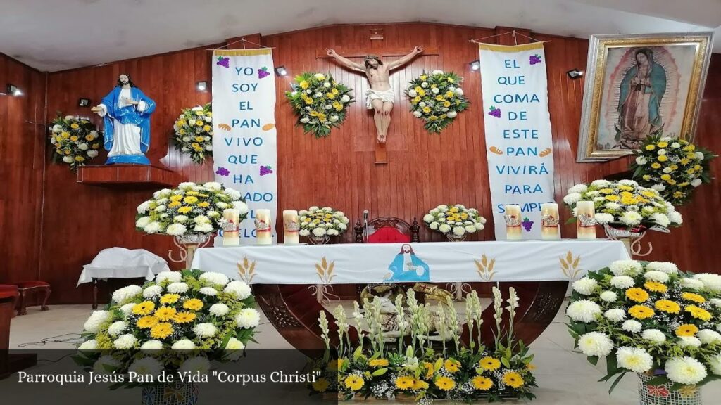Parroquia Jesús Pan de Vida Corpus Christi - Ecatepec de Morelos (Estado de México)