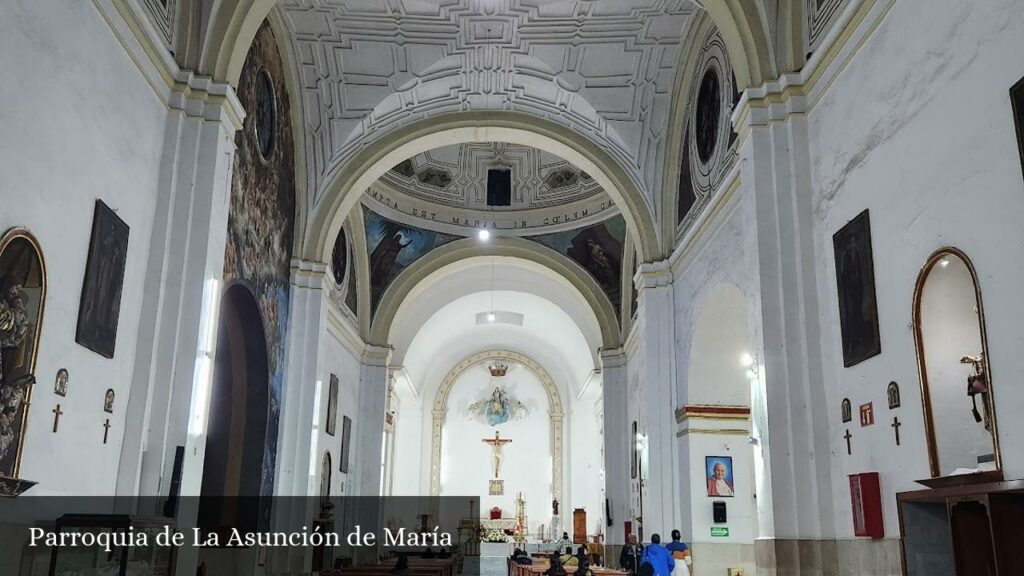 Parroquia de la Asunción de María - Pachuca de Soto (Hidalgo)