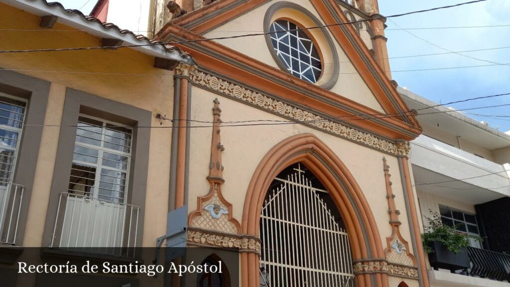 Rectoría de Santiago Apóstol - Xalapa-Enríquez (Veracruz)